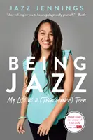 Being Jazz: Az életem (transznemű) tinédzserként - Being Jazz: My Life as a (Transgender) Teen