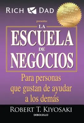 La Escuela de Negocios: Para Personas Que Gustan de Ayudar a Los Dems / Škola podnikání - La Escuela de Negocios: Para Personas Que Gustan de Ayudar a Los Dems / The Business School