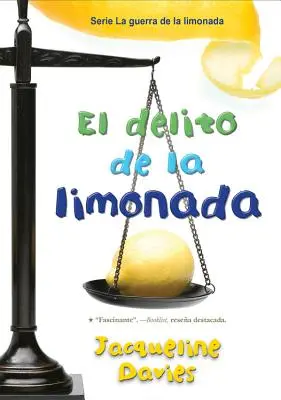 El Delito de la Limonada, 2. - El Delito de la Limonada, 2