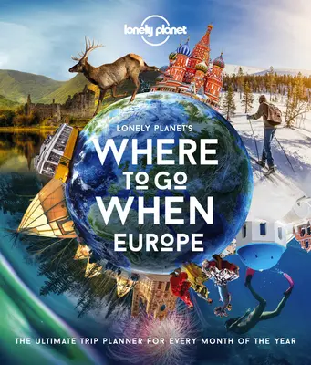 A Lonely Planet Hová menjünk, ha Európába 1 - Lonely Planet's Where to Go When Europe 1