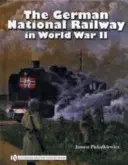 A német nemzeti vasút a II. világháborúban - The German National Railway in World War II