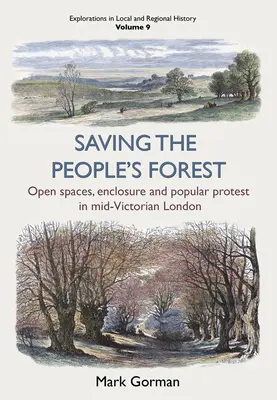 A nép erdejének megmentése, 9: Nyílt terek, bekerítés és népi tiltakozás a viktoriánus London közepén - Saving the People's Forest, 9: Open Spaces, Enclosure and Popular Protest in Mid-Victorian London