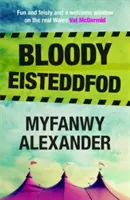 Véres Eisteddfod - Bloody Eisteddfod