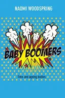 Baby Boomers: Az idő és az öregedő testek - Baby Boomers: Time and Ageing Bodies