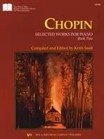 Chopin Válogatott zongoraművek 2. kötet - Chopin Selected Works for Piano Book 2