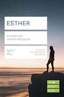 Eszter (Életépítő tanulmányi útmutatók) - Karakter nyomás alatt (Pell Patty (Reader)) - Esther (Lifebuilder Study Guides) - Character under pressure (Pell Patty (Reader))