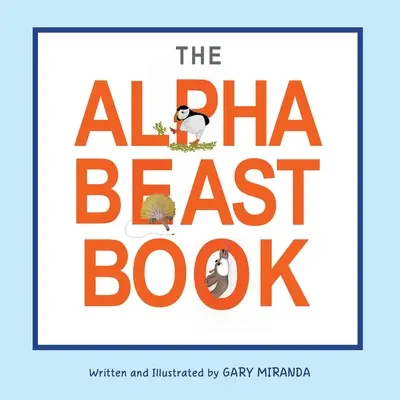 Az ábécéskönyv - The Alphabeast Book