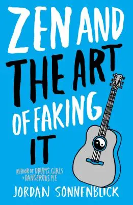 Zen és a színlelés művészete - Zen and the Art of Faking It