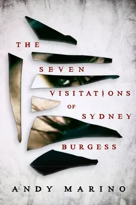 Sydney Burgess hét látogatása - The Seven Visitations of Sydney Burgess