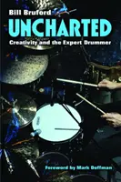 Uncharted: A kreativitás és a szakértő dobos - Uncharted: Creativity and the Expert Drummer