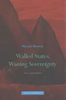 Falakkal körülvett államok, csökkenő szuverenitás - Walled States, Waning Sovereignty