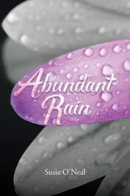 Bőséges eső - Abundant Rain