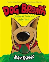 Dog Breath: A szörnyű baj Hally Tosisszal - Dog Breath: The Horrible Trouble with Hally Tosis