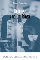 Deleuze és a gyerekek - Deleuze and Children