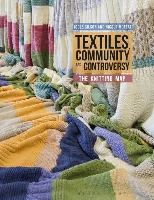 Textil, közösség és vita: A kötészeti térkép - Textiles, Community and Controversy: The Knitting Map