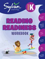 Kindergarten Reading Readiness Workbook: Tevékenységek, gyakorlatok és tippek a felzárkózáshoz, a lépéstartáshoz és az előrelépéshez - Kindergarten Reading Readiness Workbook: Activities, Exercises, and Tips to Help Catch Up, Keep Up, and Get Ahead