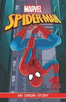 Pókember: Egy eredettörténet (Marvel Origins) - Spider-Man: An Origin Story (Marvel Origins)