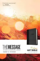 The Message Deluxe ajándék Biblia: The Bible in Contemporary Language - The Message Deluxe Gift Bible: The Bible in Contemporary Language