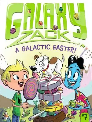 Galaktikus húsvét!, 7 - A Galactic Easter!, 7