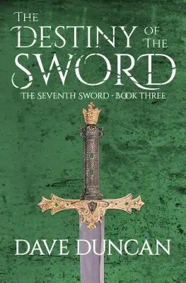 A kard sorsa - The Destiny of the Sword