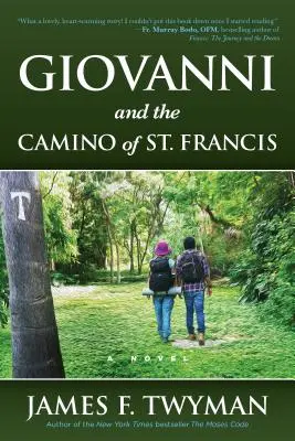 Giovanni és Szent Ferenc camino útja - Giovanni and the Camino of St. Francis