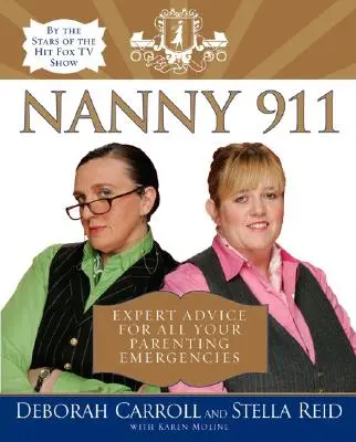 Dada 911: Szakértői tanácsok minden szülői vészhelyzetre - Nanny 911: Expert Advice for All Your Parenting Emergencies