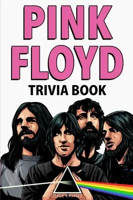 Pink Floyd kvízkönyv - Pink Floyd Trivia Book