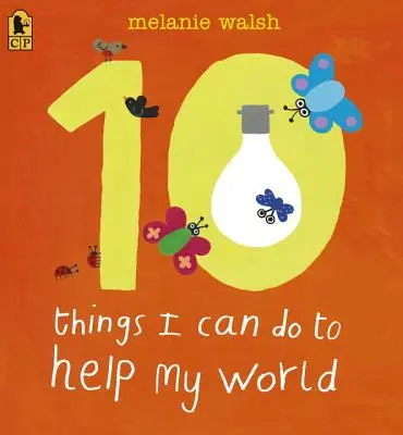 10 dolog, amivel segíthetek a világomon - 10 Things I Can Do to Help My World