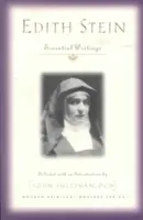 Edith Stein: Stein Stein: Essential Writings - Edith Stein: Essential Writings