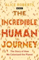 Hihetetlen emberi utazás - Incredible Human Journey