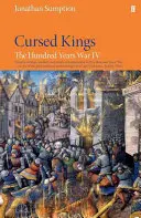 Százéves háború 4. kötet - Elátkozott királyok - Hundred Years War Vol 4 - Cursed Kings