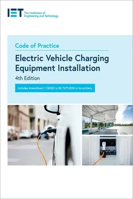 Gyakorlati szabályzat az elektromos járművek töltőberendezéseinek telepítéséhez - Code of Practice for Electric Vehicle Charging Equipment Installation