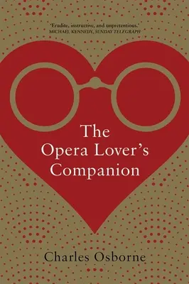 Az operarajongó útitársa - The Opera Lover's Companion