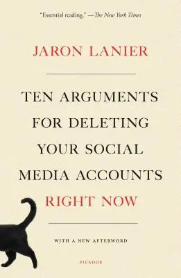 Tíz érv amellett, hogy most azonnal törölje a közösségi média fiókjait - Ten Arguments for Deleting Your Social Media Accounts Right Now