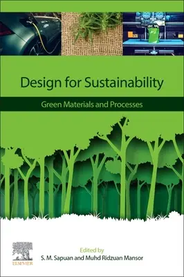 Tervezés a fenntarthatóságért: Zöld anyagok és folyamatok - Design for Sustainability: Green Materials and Processes