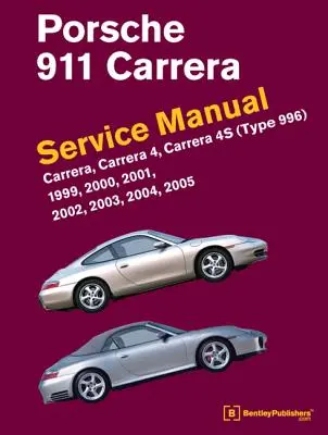 Porsche 911 (996-os típus) Szervizkönyv 1999, 2000, 2001, 2002, 2003, 2004, 2005: Carrera, Carrera 4, Carrera 4s - Porsche 911 (Type 996) Service Manual 1999, 2000, 2001, 2002, 2003, 2004, 2005: Carrera, Carrera 4, Carrera 4s