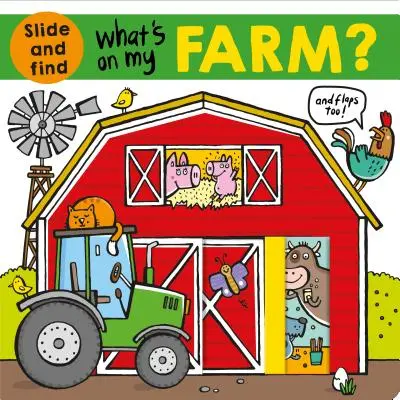 Mi van a farmomon?: A Slide-And-Find Book with Flaps - What's on My Farm?: A Slide-And-Find Book with Flaps