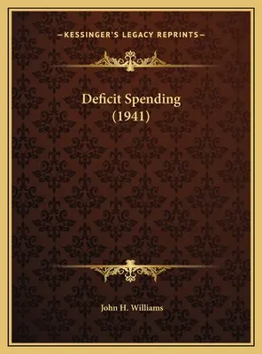 Deficit Spending (1941)