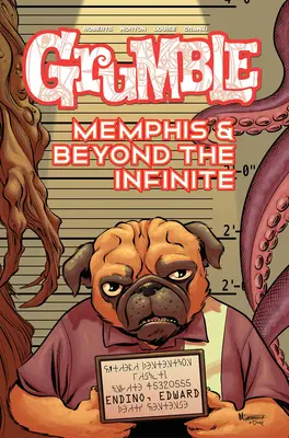 Grumble: Memphis és a végtelenen túl: Volume 3 - Grumble: Memphis and Beyond the Infinite: Volume 3