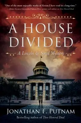 Egy megosztott ház: A Lincoln and Speed Mystery - A House Divided: A Lincoln and Speed Mystery