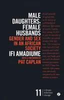 Férfi leányok, női férjek: Nemek és nemek egy afrikai társadalomban - Male Daughters, Female Husbands: Gender and Sex in an African Society