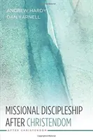 Missziós tanítványság a kereszténység után - Missional Discipleship After Christendom