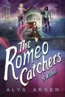 The Romeo Catchers