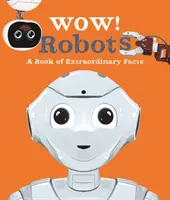 Wow! Robotok - Wow! Robots