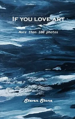 Ha szereted a művészetet: Több mint 100 fotó - If you love art: More than 100 photos