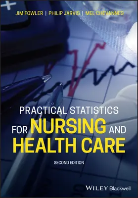 Gyakorlati statisztika az ápolás és az egészségügy számára - Practical Statistics for Nursing and Health Care