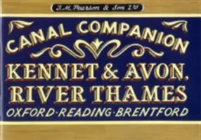 Pearson csatornatársa - Kennet és Avon, Temze folyó - Oxford, Reading, Brentford - Pearson's Canal Companion - Kennet & Avon, River Thames - Oxford, Reading, Brentford