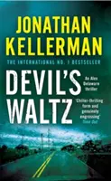 Az ördög keringője (Alex Delaware-sorozat, 7. könyv) - Izgalmas pszichológiai thriller. - Devil's Waltz (Alex Delaware series, Book 7) - A suspenseful psychological thriller