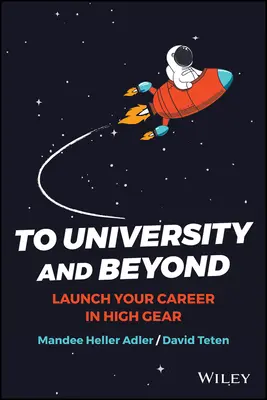 To University and Beyond: Indítsd el a karriered nagy sebességgel - To University and Beyond: Launch Your Career in High Gear
