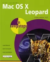 Mac OS X Leopard könnyű lépésekben: A 10.5-ös verzió - Mac OS X Leopard in Easy Steps: Covers Version 10.5